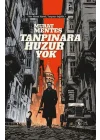 Tanpınara Huzur Yok (Ciltli)