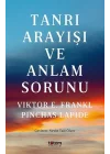 Tanrı Arayışı ve Anlam Sorunu