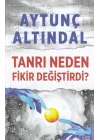Tanrı Neden Fikir Değiştirdi?