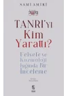Tanrıyı Kim Yarattı?