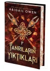 Tanrıların Yıktıkları (Ciltli)