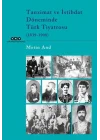 Tanzimat ve İstibdat Döneminde Türk Tiyatrosu (1839-1908)