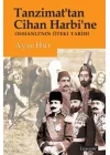 Tanzimattan Cihan Harbine Osmanlının Öteki Tarihi