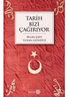 Tarih Bizi Çağırıyor