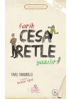 Tarih Cesaretle Yazılır! - Erdem Hikayeleri