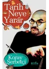 Tarih Neye Yarar