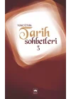 Tarih Sohbetleri 3