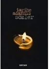 Tarihe Adanmış Sözler (Küçük Boy)