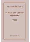 Tarihin Yol Ağzında
