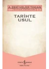 Tarihte Usul - Bütün Eserleri 2