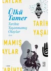Tarihte Yaşanmamış Olaylar