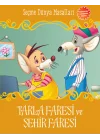 Tarla Faresi ve Şehir Faresi - Seçme Dünya Masalları