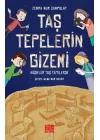 Taş Tepelerin Gizemi - Kâşifler Taş Tepelerde