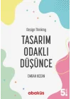 Tasarım Odaklı Düşünce - Design Thinking