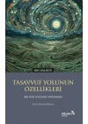 Tasavvuf Yolunun Özellikleri