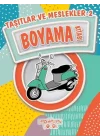 Taşıtlar ve Meslekler 2 Boyama Kitabı