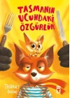 Tasmanın Ucundaki Özgürlük
