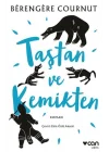 Taştan ve Kemikten