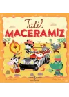 Tatil Maceramız