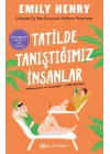 Tatilde Tanıştığımız İnsanlar