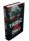 Tatsız Bir Öykü Ciltli