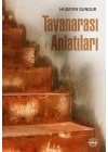 Tavanarası Anlatıları
