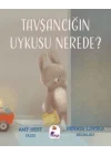 Tavşancığın Uykusu Nerede?