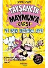 Tavşancık Maymun’a Karşı ve Işık Hızında Aye!