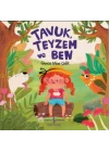 Tavuk, Teyzem ve Ben