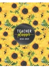Teacher Lesson Planner 2022-2023: Simple Teacher Planner with monthly tabs (August 2022 - July 2023) | Lesson Plan Grade and Record Books for ... Sunflower Cover (Lesson Planning Organizers)