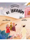 Tefekkürü Seven Peygamberim – Hz. İbrahim