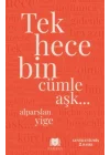 Tek Hece Bin Cümle Aşk…