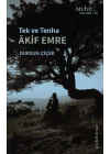 Tek ve Tenha Akif Emre