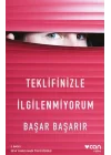 Teklifinizle İlgilenmiyorum