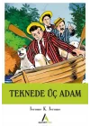 Teknede Üç Adam