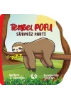Tembel Pofu - Sürpriz Parti