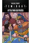 Temirkut 5 - Atillanın Buyruğu
