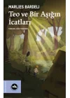 Teo ve Bir Aşığın İcatları