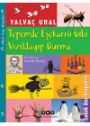 Tepemde Eşekarısı Gibi Vızıldayıp Durma