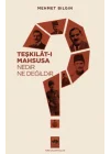 Teşkilat-ı Mahsusa Nedir? Ne Değildir?