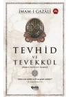 Tevhid ve Tevekkül (Kitabu’t-Tevhid ve’t-Tevekkul)