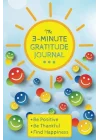 The 3-Minute Gratitude Journal: Daily 3 Bullet Point Format, Be Positive, Be Thankful, Find Happiness, Undated