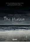 The Horizon - Ufkun Ardında 1