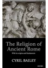 The Relıgıon Of Ancıent Rome