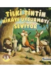 Tilki Tintin Hikaye Uydurmayı Seviyor - Ormandan Hikayeler