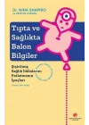 Tıpta ve Sağlıkta Balon Bilgiler-Şişirilmiş Sağlık İddialarını Patlatmanın İpuçları