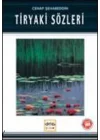 Tiryaki Sözleri / 100 Temel Eser