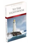 To The Lighthouse - İngilizce Klasik Roman