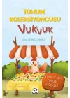Tohum Koleksiyoncusu Vukvuk