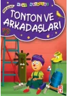 Tonton ve Arkadaşları / Mini Masallar
